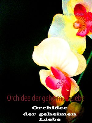 cover image of Orchidee der geheimen Liebe